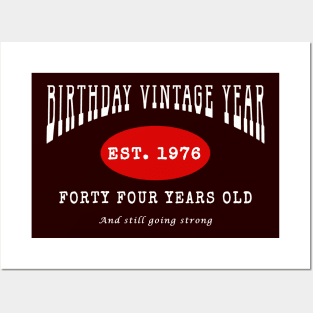 Birthday Vintage Year - Forty Four Years Old Posters and Art